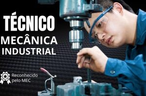 Técnico em Mecânica Industrial